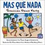 Mas Que Nada/Brazilian, CD