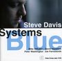 Steve Davis (Trombone) (geb. 1967): Systems Blue, CD