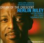 Herlin Riley: Cream Of The Crescent, CD