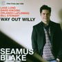 Seamus Blake: Way Out Willy, CD