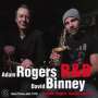 Adam Rogers & David Binney: R&B, CD