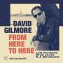 David Gilmore (Jazz): From Here To Here, CD
