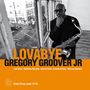 Gregory Groover: Lovabye, CD