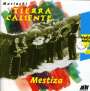 : Mexiko - Tierra Caliente:Mestiza, CD