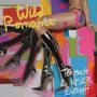 Wild Romance: Too Much is Never Enough, CD