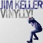 Jim Keller: Vinilly (225g), LP