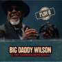 Big Daddy Wilson & the Gossebumps Bros.: Plan B, LP