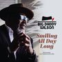 Big Daddy Wilson: Smiling All Day Long, LP