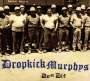 Dropkick Murphys: Do Or Die, CD