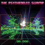 Dr. Dog: The Psychedelic Swamp, CD