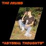 The Drums: Abysmal Thoughts, LP,LP