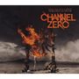 Channel Zero: Feed 'Em With A Brick (Limited Edition), CD