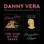 Danny Vera: Pressure Makes Diamonds 1&2 - The Year Of The Snake & Pompadour Hippie, LP,LP
