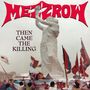 Mezzrow: Then Came The Killing (Slipcase), CD,CD