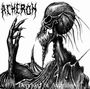 Text: "ACHERON" und "Deprived of Afterlife". Illustration eines düsteren Skeletts mit langen Klauen und bedrohlicher Pose.