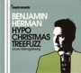Benjamin Herman (geb. 1968): Hypochristmastreefuzz, CD