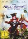 James Bobin: Alice im Wunderland - Hinter den Spiegeln, DVD