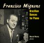Francisco Mignone: Brazilian Dances for Piano, CD