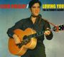 Elvis Presley: Loving You (The Alternate Album) (DT: Gold aus heißer Kehle), CD