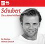 Franz Schubert (1797-1828): Die schöne Müllerin D.795, CD