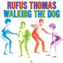 Rufus Thomas: Walking The Dog (180g), LP