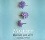 „Mütter“ steht in großen weißen Buchstaben. Darunter: Herman van Veen, Edith Leerkes. Drei violette Blüten auf blauem Hintergrund.