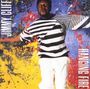 Jimmy Cliff: Hanging Fire, CD