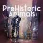Prehistoric Animals: Find Love In Strange Places, CD