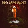 Dirty Sound Magnet: Me And My Shadow, LP
