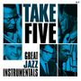 Take Five: Great Jazz Instrumentals (remastered), LP