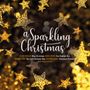 : A Sparkling Christmas (remastered) (180g) (Limited Edition) (Colored Vinyl), LP