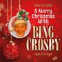"A Merry Christmas With Bing Crosby" in festlicher Schrift auf rotem Hintergrund mit glitzernden Weihnachtskugeln.