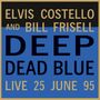 Elvis Costello: Deep Dead Blue - Live At Meltdown 25 June 95 (180g) (Limited Numered Edition) (Translucent Blue Vinyl), LP