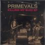 "The Primevals" und "Killing My Buzz EP" stehen oben. Eine Band spielt auf einer Bühne mit Gitarren und Mikrofonen.