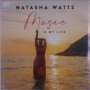 Natasha Watts: Music Is My Life, LP