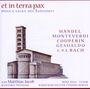 Et in terra pax - Musica Sacra aus Sanssouci, CD