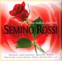 Semino Rossi: Du mein Gefühl, CD