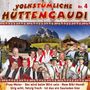 : Volkstümliche Hüttengaudi Nr. 4, CD,CD