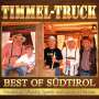 Timmel-Truck: Best Of Südtirol, CD