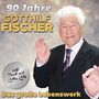Gotthilf Fischer: 90 Jahre: Das große Lebenswerk, CD,CD