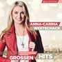 Anna-Carina Woitschack: Meine ersten großen Hits, CD,CD