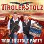 Tiroler Stolz: Tiroler Stolz-Party, CD
