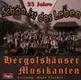 Hergolshäuser Musik..: Schön ist das Leben (25 Jahre), CD