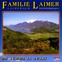 Familie Laimer: Da Summa is aussi, CD