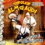 Tiroler Almgaudi: A spitzen Musi & super Witze, CD