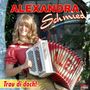 Alexandra Schmied: Trau di doch!, CD