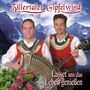 Zillertaler Gipfelwind: Lasset uns das Leben genießen, CD