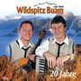 Wildspitz Buam: 20 Jahre, CD