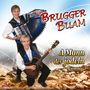 Brugger Buam: A Mann der jodeln kann, CD