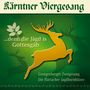 Kärntner Viergesang: Denn die Jagd is Gottesgab, CD